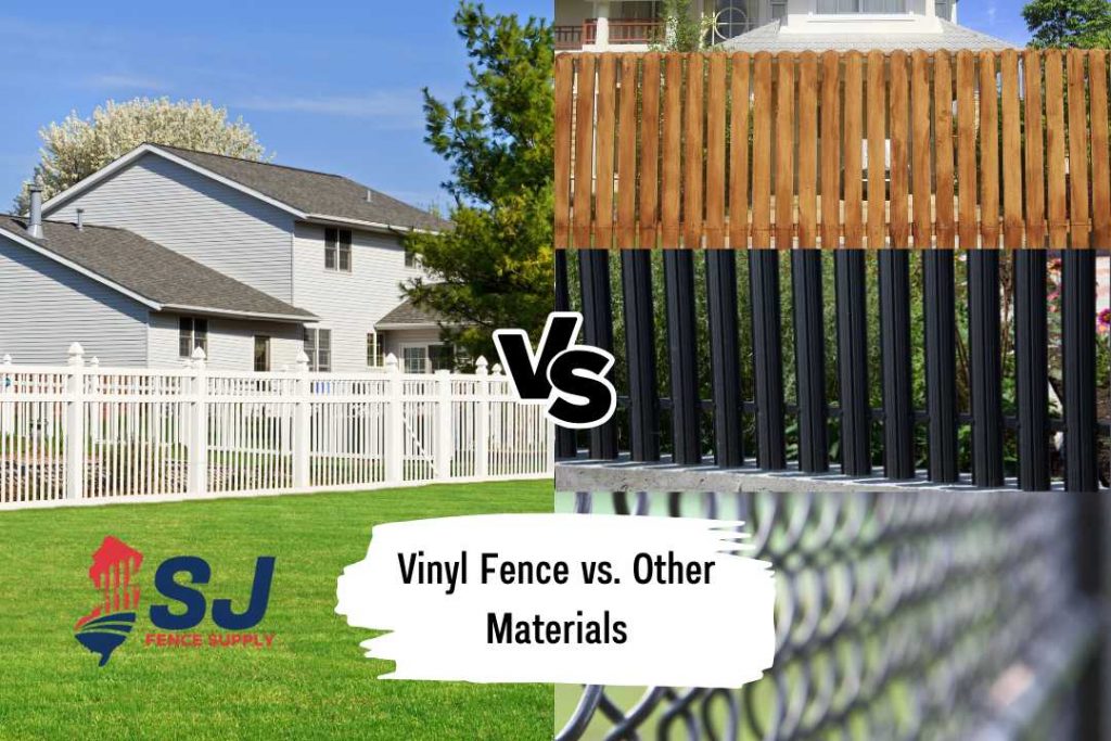 Vinyl Fence vs. Other Materials