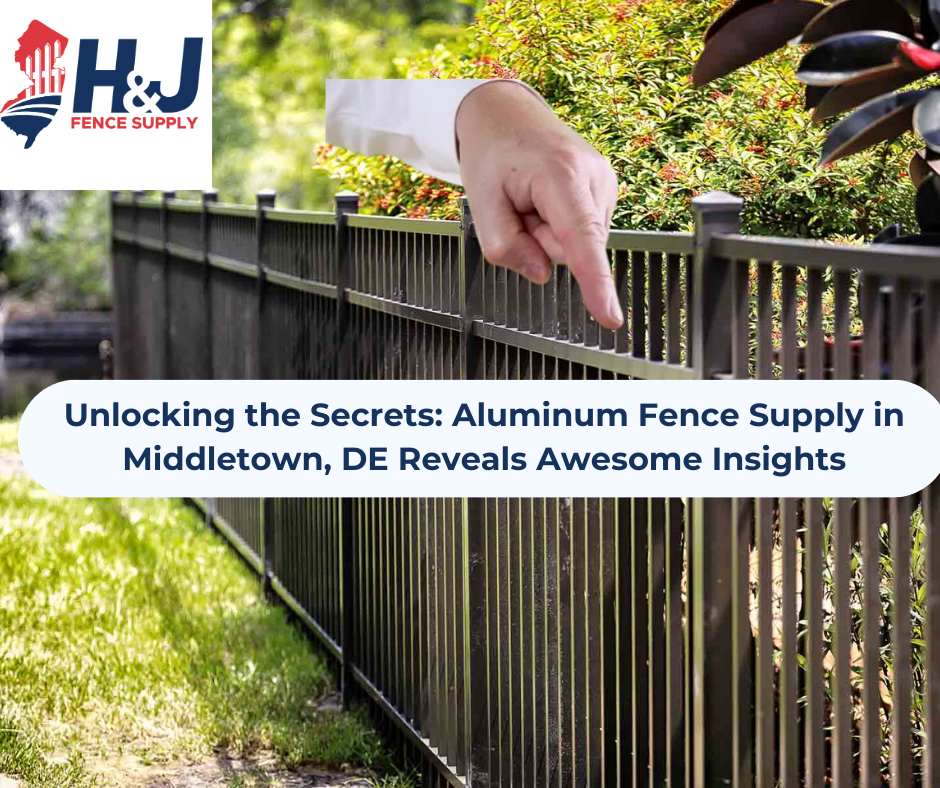 Aluminum Fence Supply in Middletown, DE